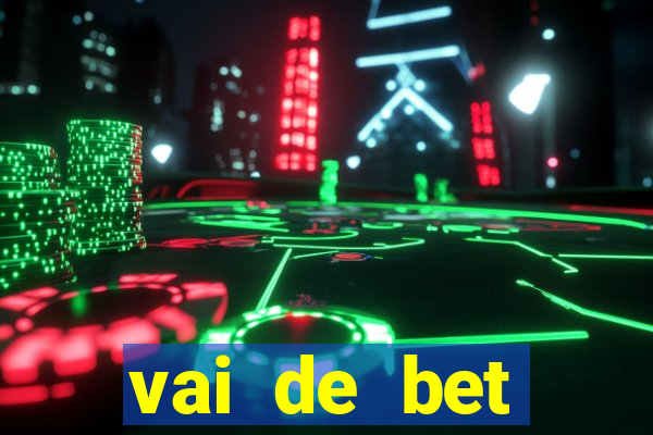 vai de bet gusttavo lima app