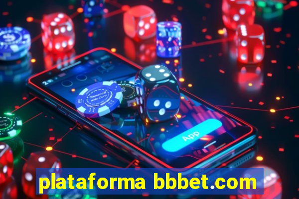 plataforma bbbet.com