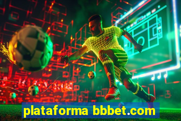 plataforma bbbet.com