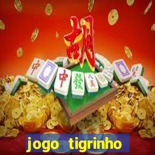 jogo tigrinho deposito 1 real