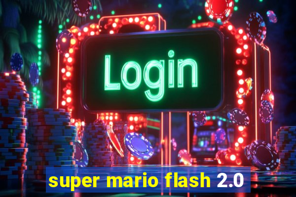 super mario flash 2.0