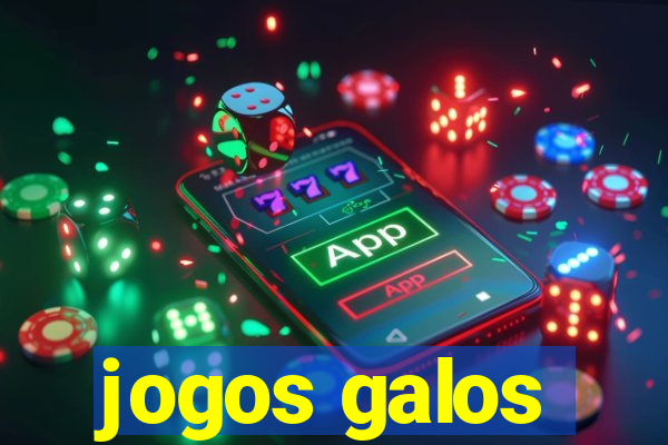 jogos galos