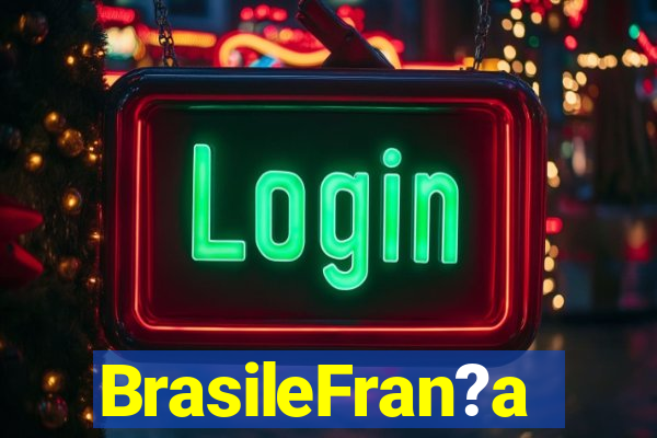 BrasileFran?a