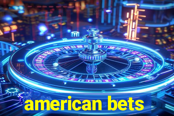 american bets