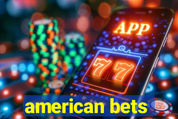 american bets