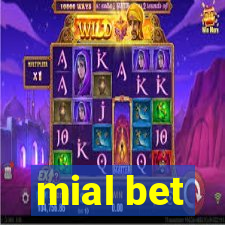 mial bet