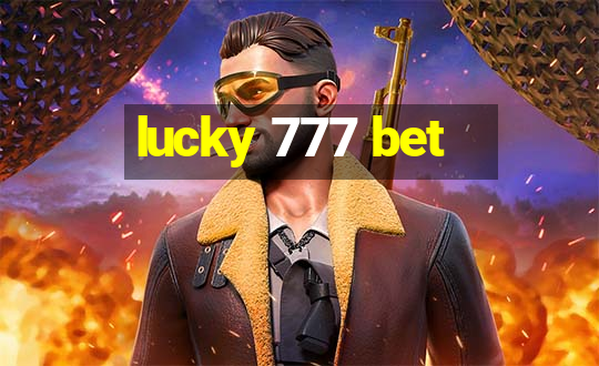 lucky 777 bet