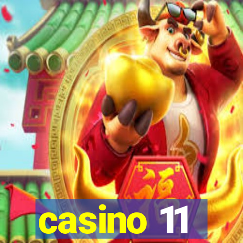 casino 11