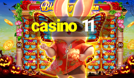 casino 11