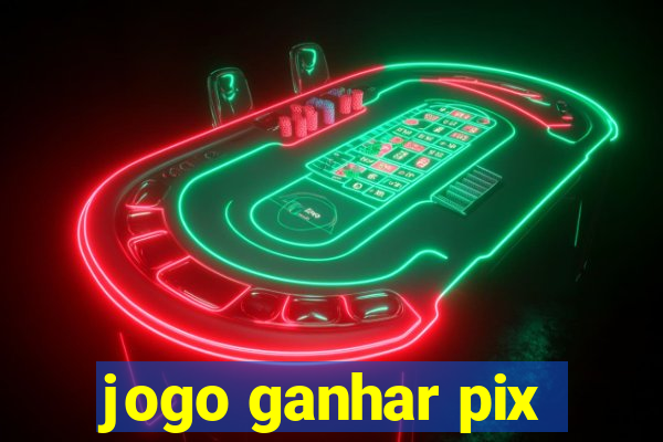 jogo ganhar pix