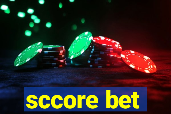 sccore bet