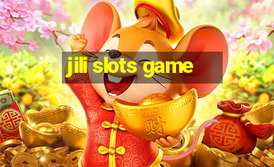 jili slots game