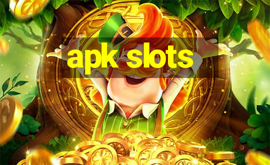 apk slots