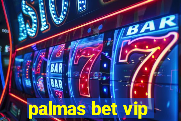 palmas bet vip