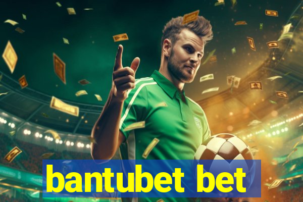 bantubet bet