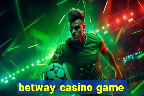 betway casino game