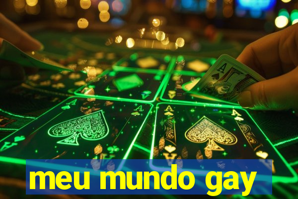 meu mundo gay