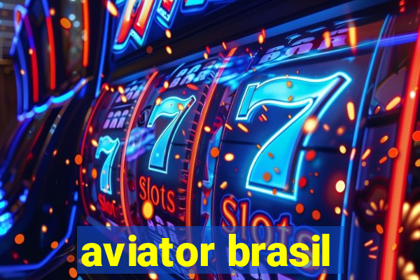 aviator brasil