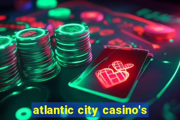 atlantic city casino's