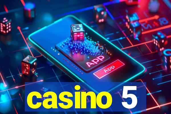 casino 5