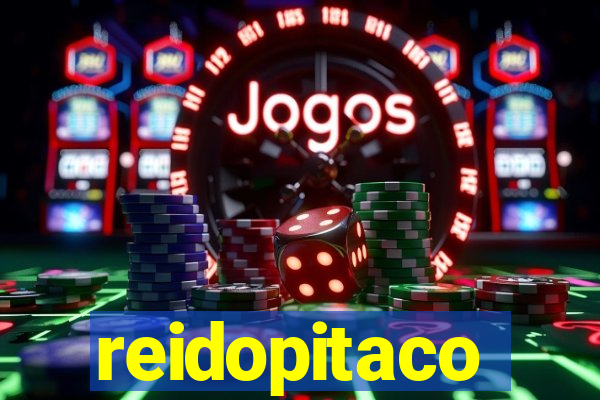 reidopitaco