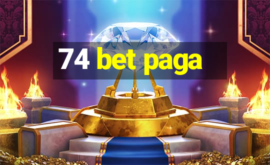 74 bet paga