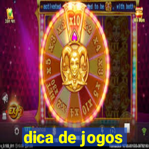 dica de jogos