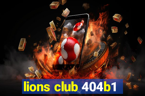 lions club 404b1