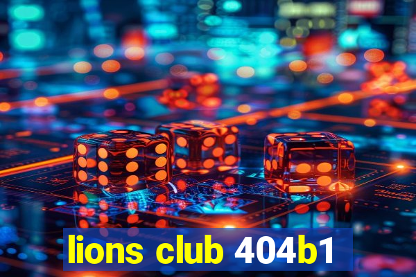 lions club 404b1