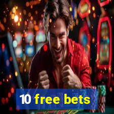 10 free bets