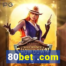 80bet .com