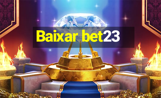 Baixar bet23