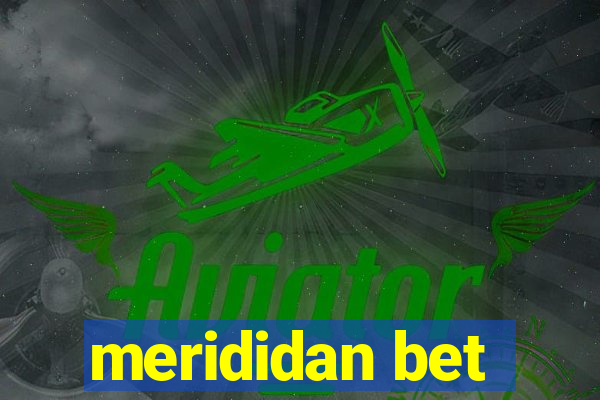 merididan bet