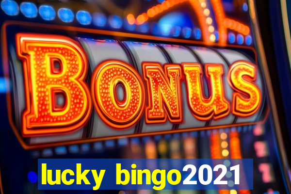 lucky bingo2021