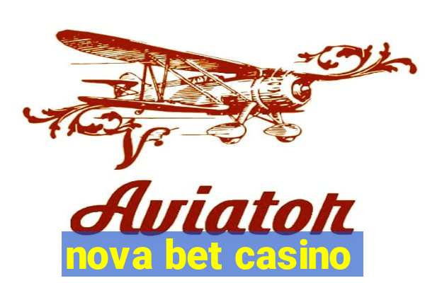 nova bet casino