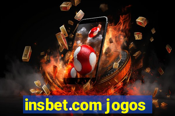 insbet.com jogos