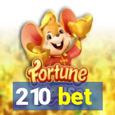 210 bet