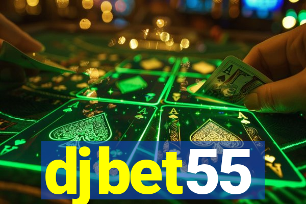 djbet55