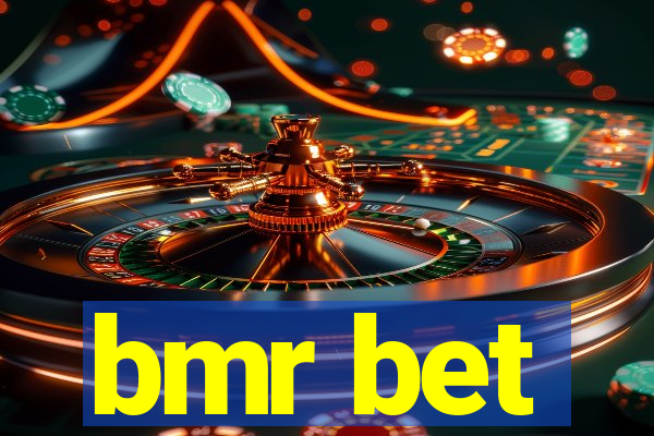 bmr bet