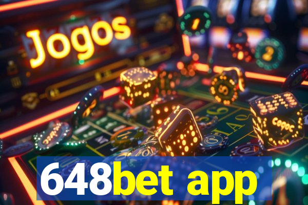 648bet app