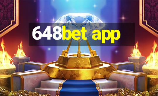 648bet app