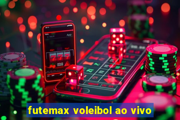 futemax voleibol ao vivo