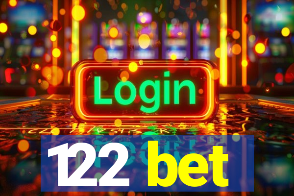 122 bet