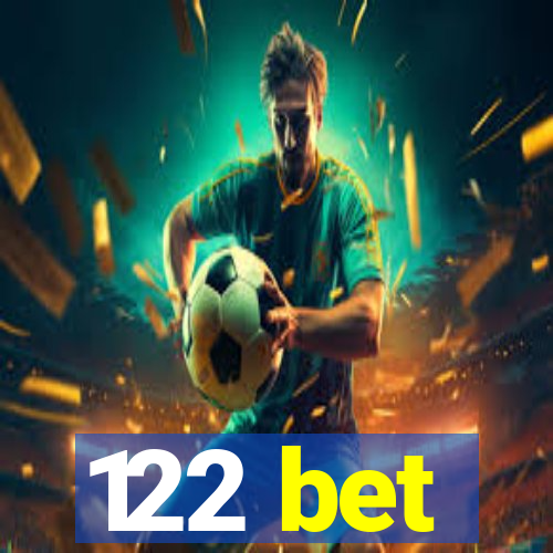 122 bet