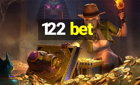 122 bet