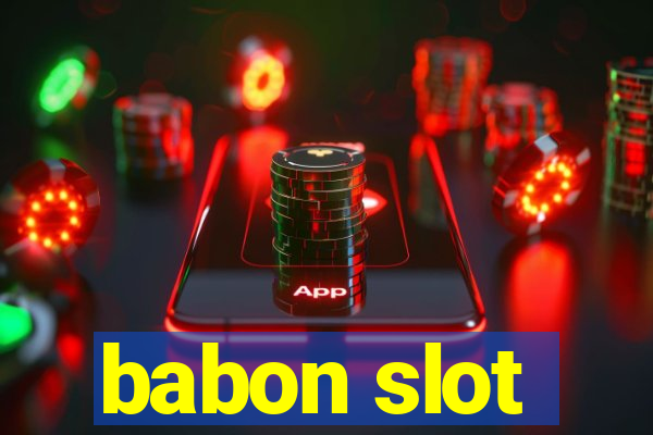 babon slot