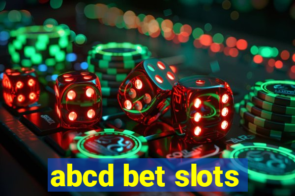 abcd bet slots