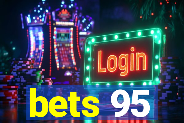 bets 95