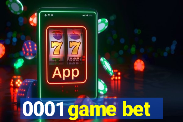 0001 game bet