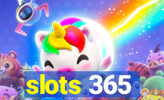 slots 365